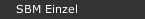 SBM Einzel