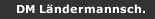 DM Ländermannsch.